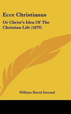 Christianus: The Christian Life